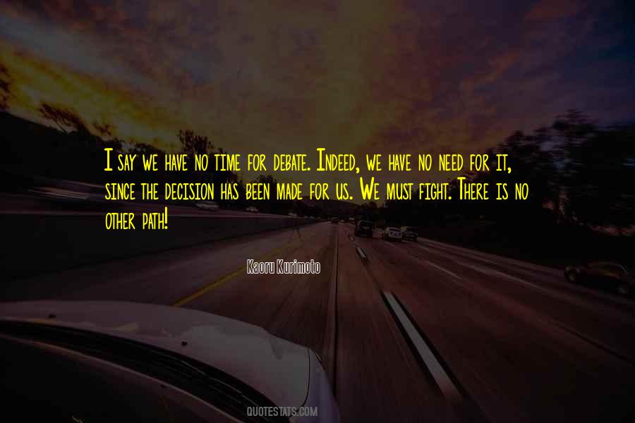 Decision Made Quotes #101652