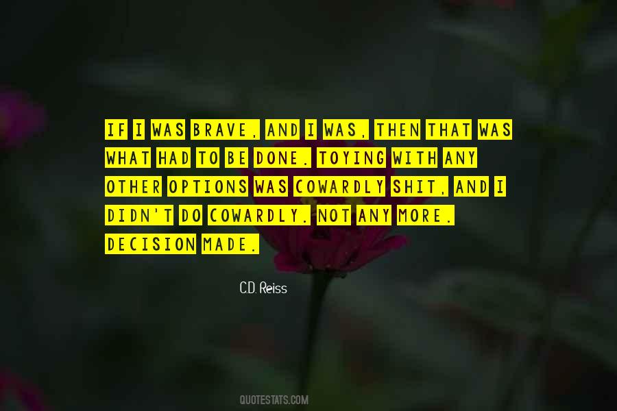 Decision Made Quotes #1396092