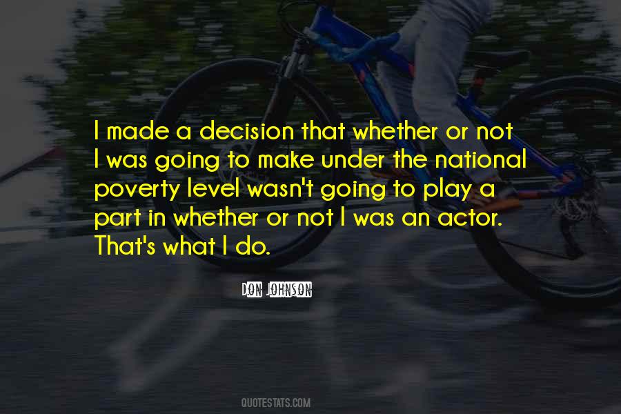 Decision Made Quotes #141608