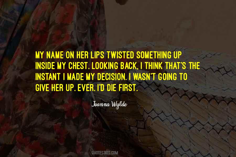 Decision Made Quotes #175476