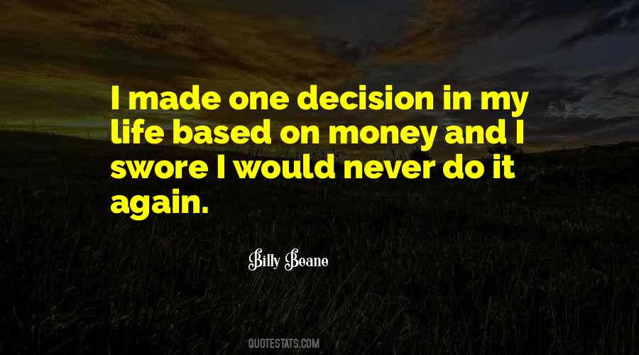 Decision Made Quotes #207158
