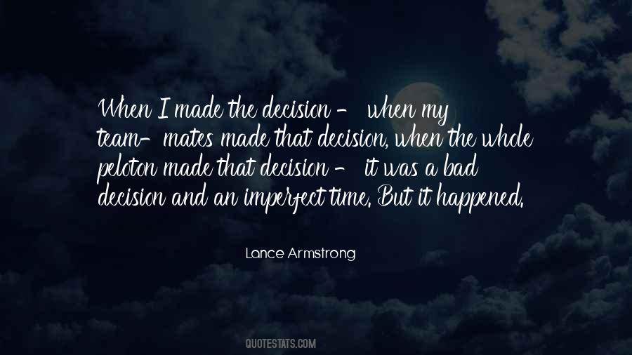 Decision Made Quotes #773