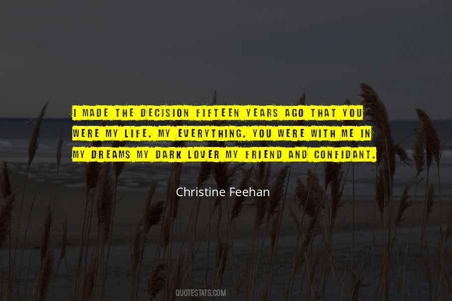 Decision You Made Quotes #523138