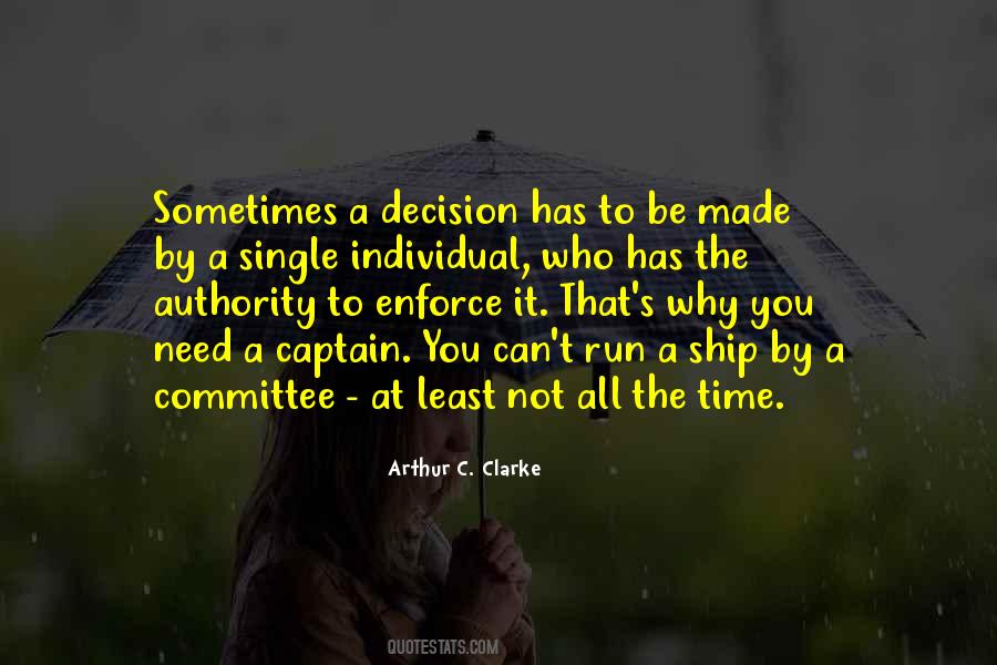Decision You Made Quotes #759082