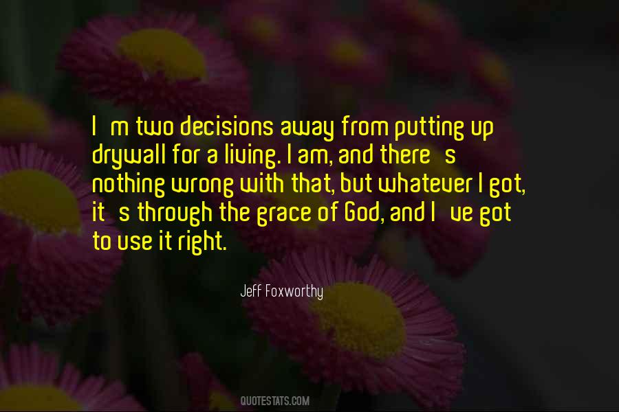 Decisions God Quotes #1054345