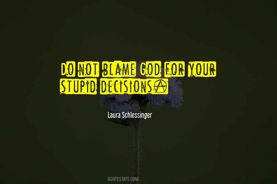 Decisions God Quotes #1148815