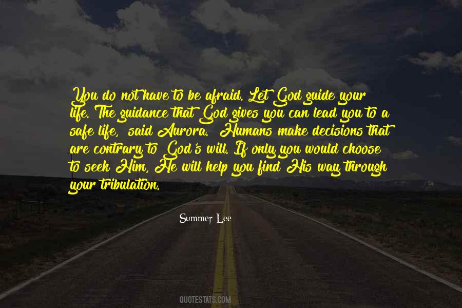 Decisions God Quotes #1434337