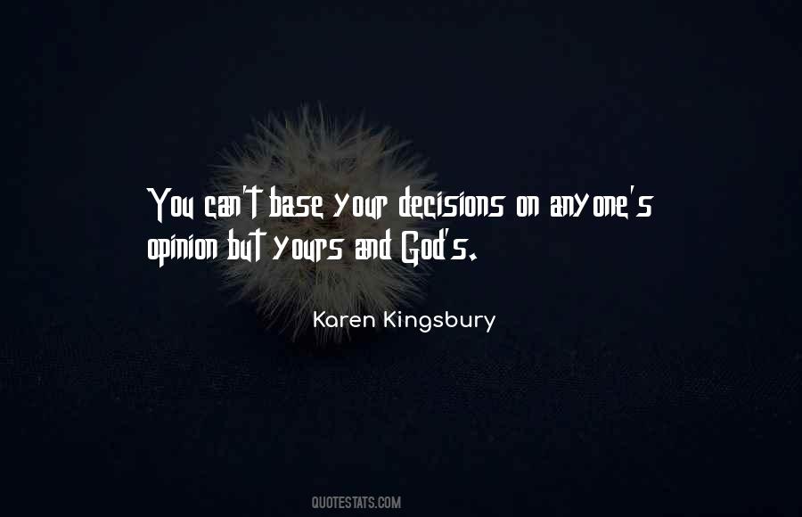 Decisions God Quotes #810022