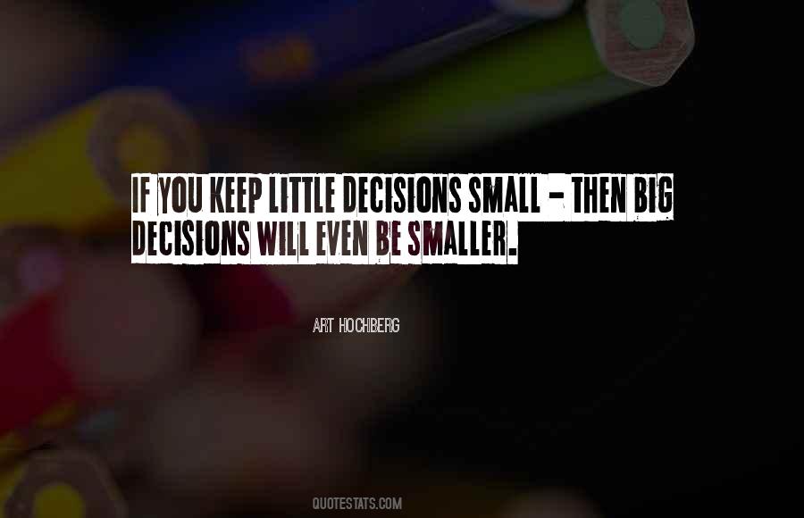 Decisions Inspirational Quotes #960590