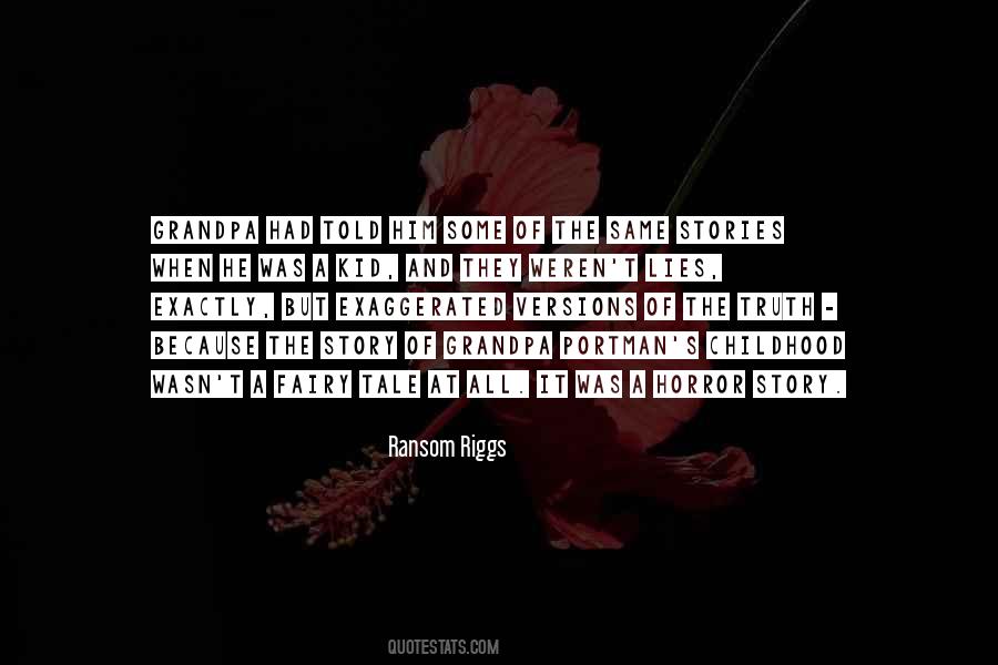 It Was All Lies Quotes #1536685