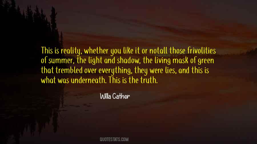 It Was All Lies Quotes #706512