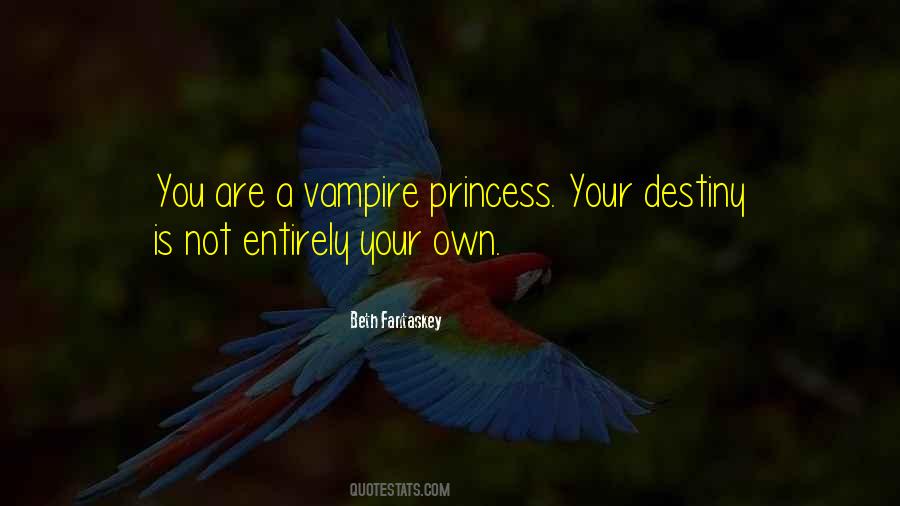 Own Your Destiny Quotes #23570