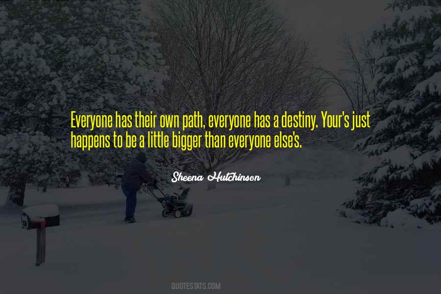 Own Your Destiny Quotes #389448
