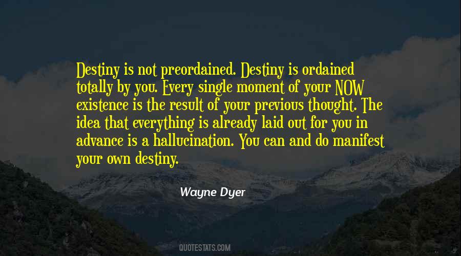 Own Your Destiny Quotes #478292