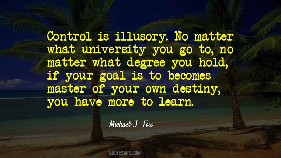 Own Your Destiny Quotes #499266