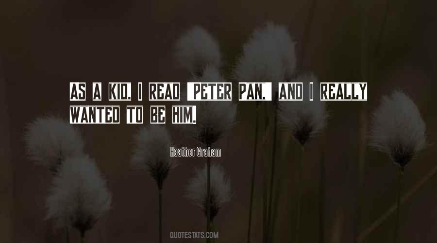 To Be A Kid Quotes #5716