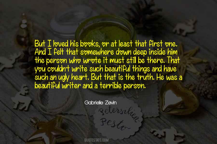 You Are Such A Beautiful Person Inside And Out Quotes #239679