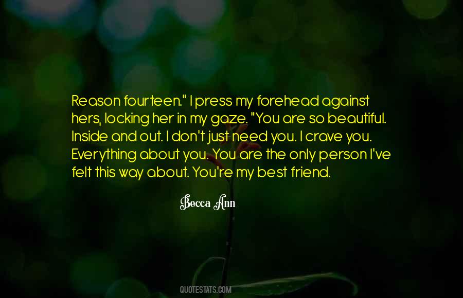 You Are Such A Beautiful Person Inside And Out Quotes #621309
