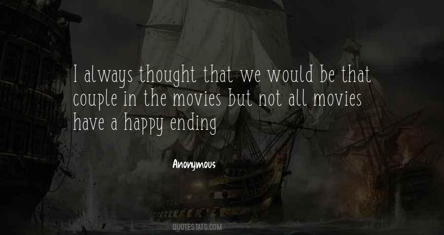 Be Happy Not Sad Quotes #1026879