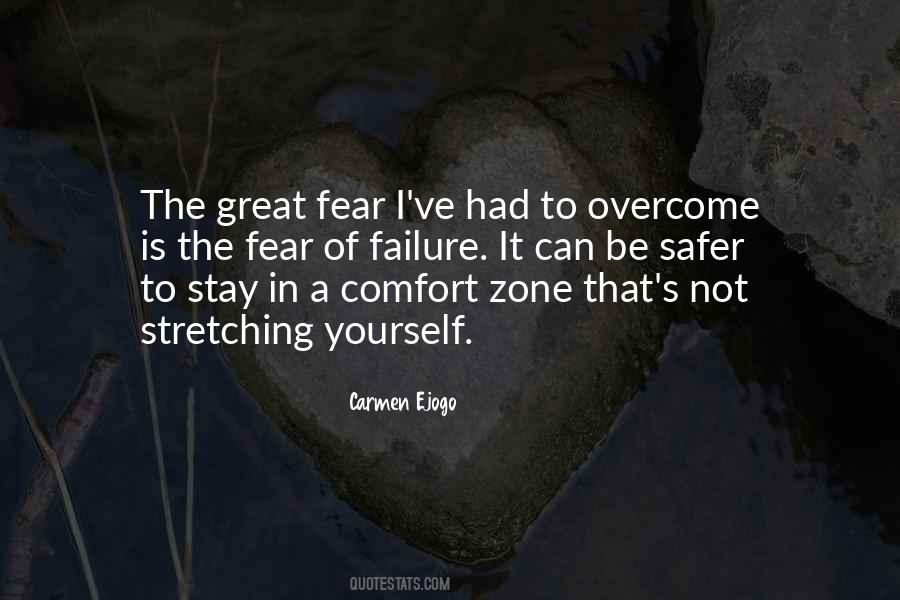 Overcoming Your Fear Quotes #313985