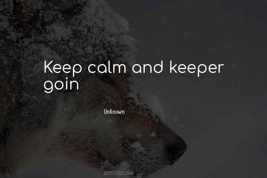 How To Do Keep Calm Quotes #885307