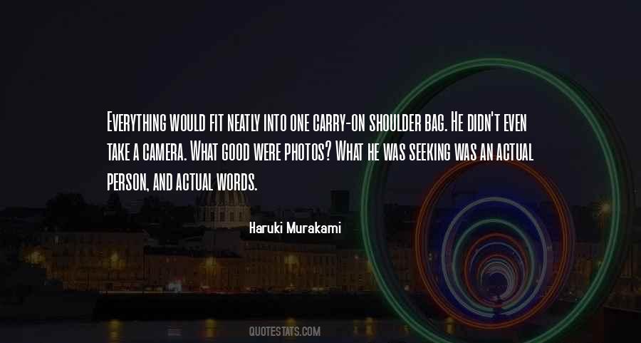 Take Photos Of Everything Quotes #680338