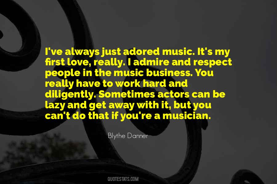 Respect My Work Quotes #1062418