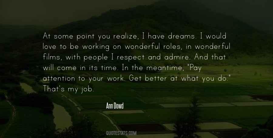 Respect My Work Quotes #1366921