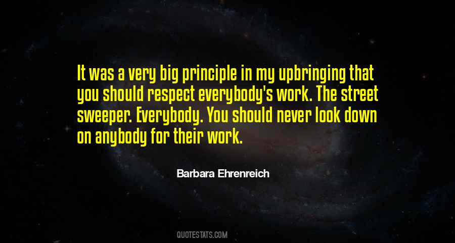 Respect My Work Quotes #452136