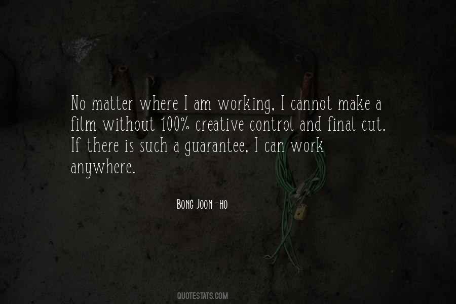 There Is No If Quotes #116884