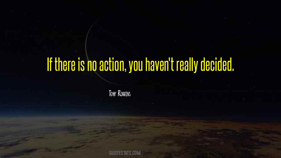 There Is No If Quotes #214219