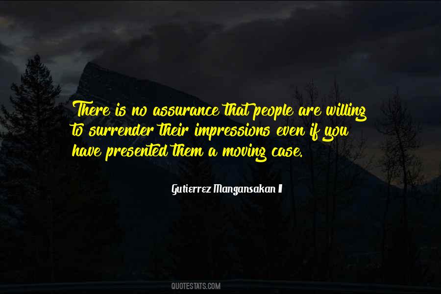 There Is No If Quotes #285977