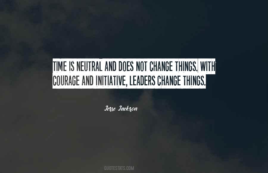 Time Is Neutral Quotes #640519