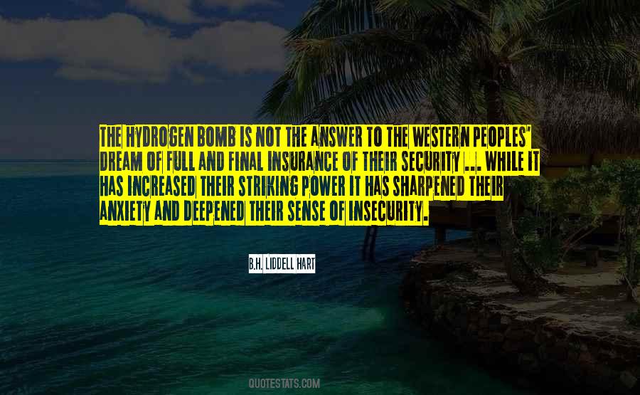 Quotes About Other Peoples Insecurity #1086261