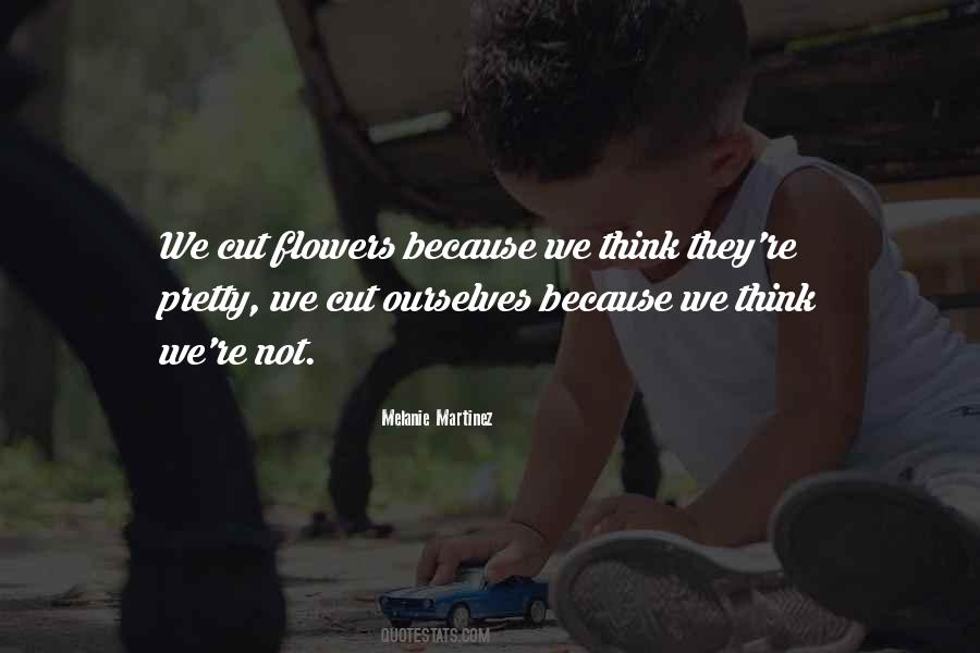 Quotes About The Pretty Flowers #1134854