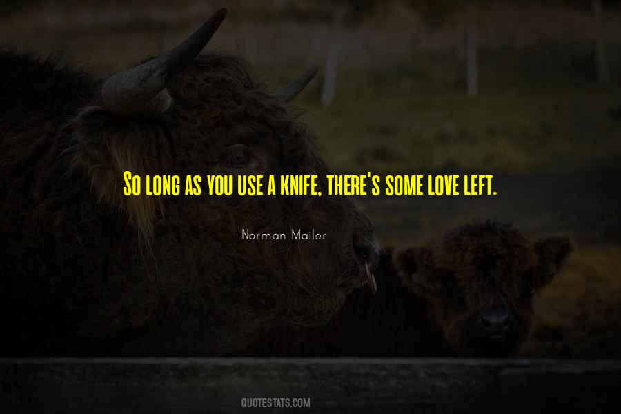Knife Love Quotes #865827