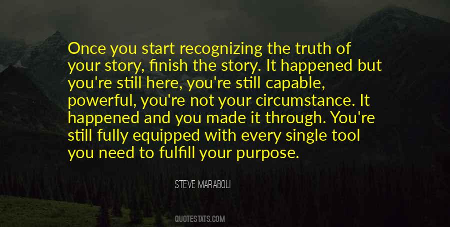 Purpose Inspirational Quotes #350769