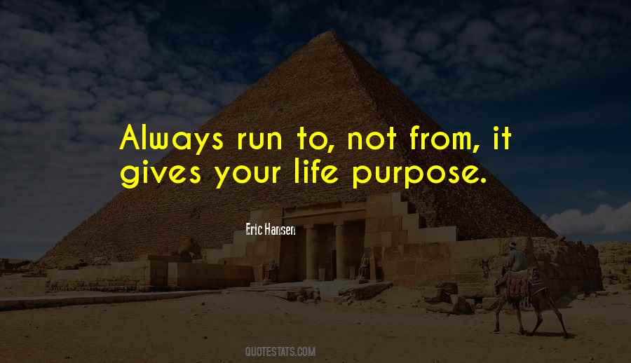 Purpose Inspirational Quotes #857713