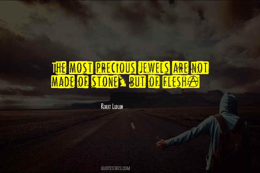 Not Made Of Stone Quotes #594266