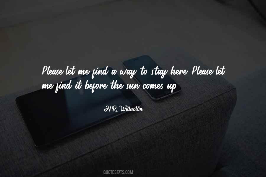 Please Find Me Quotes #1090569