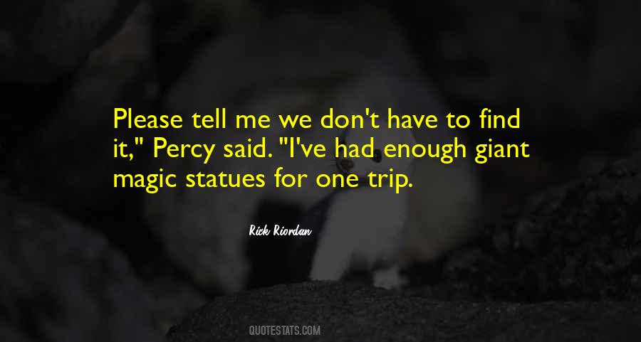 Please Find Me Quotes #1308304