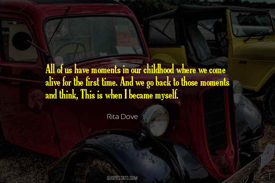 We All Have Our Moments Quotes #66056