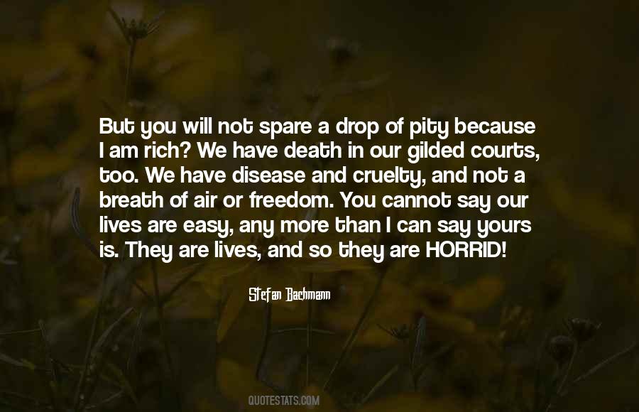 You Are A Disease Quotes #1101570