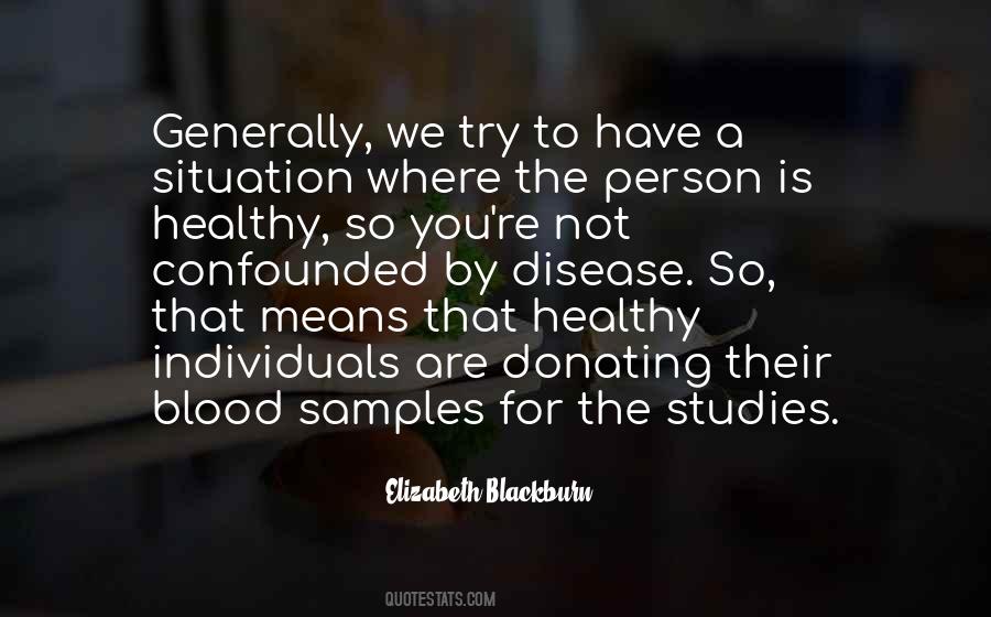 You Are A Disease Quotes #1236126