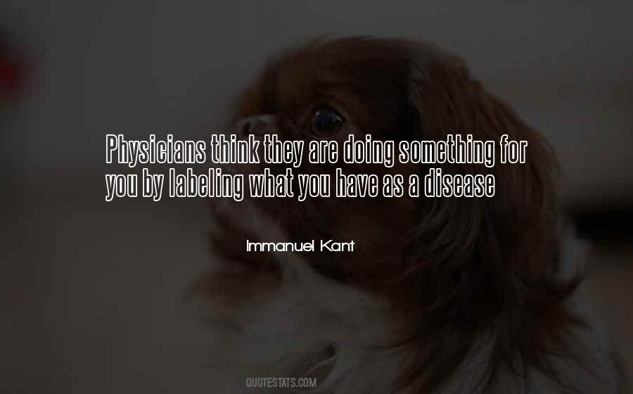 You Are A Disease Quotes #1430408