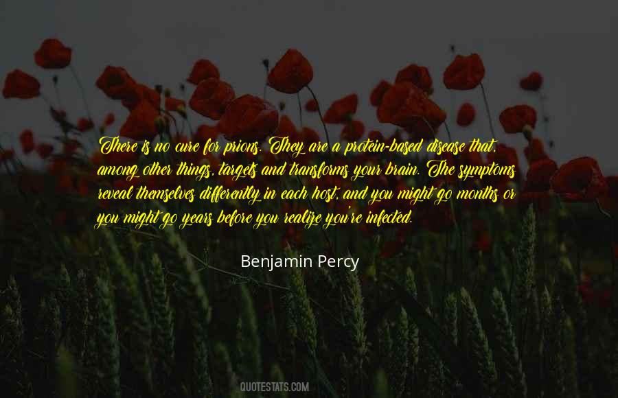 You Are A Disease Quotes #1441575