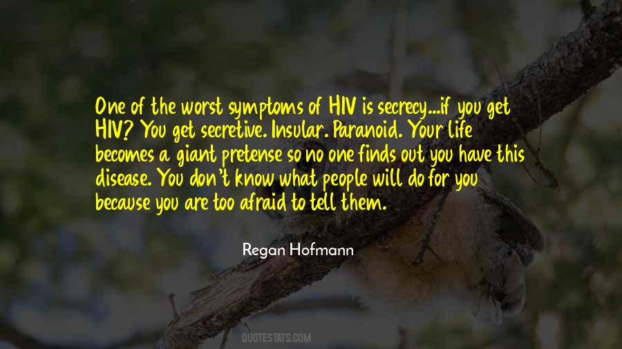 You Are A Disease Quotes #1498531