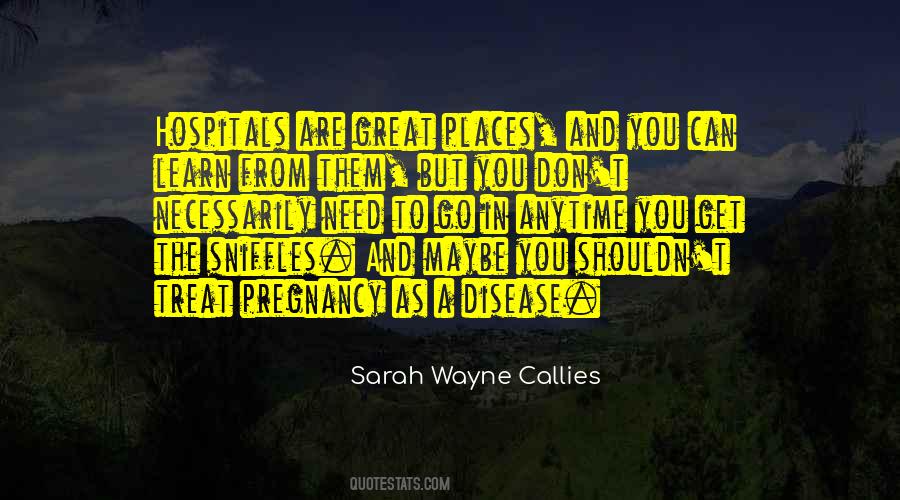 You Are A Disease Quotes #156797