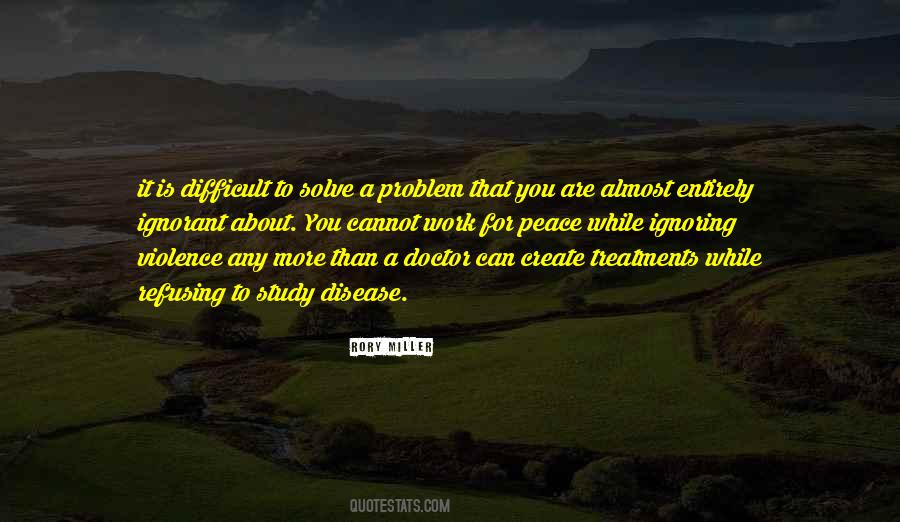 You Are A Disease Quotes #1727367