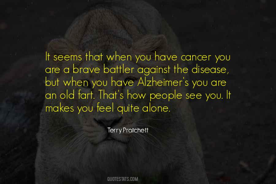 You Are A Disease Quotes #1750449